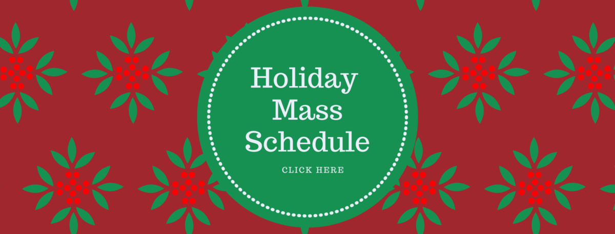 You are currently viewing Holiday Mass Schedule